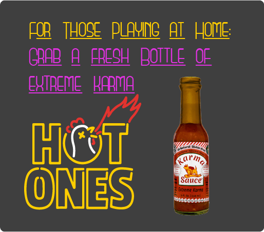 Extreme Karma Sauce® Enters lineup of Hot Ones - Karma Sauce Company LLC